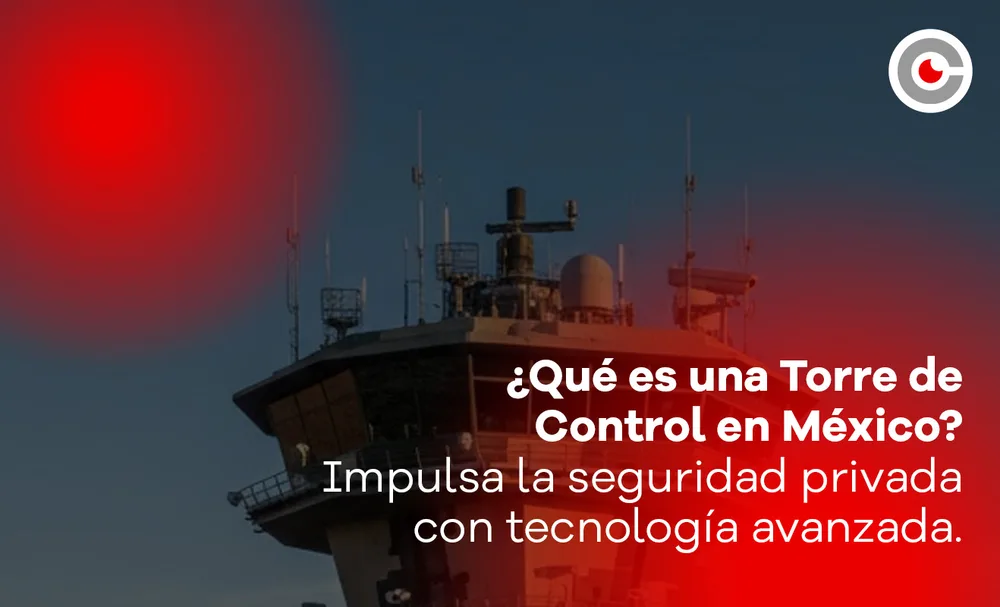 ¿Qué es una Torre de Control en México?